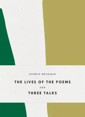 La vie des poèmes et trois entretiens - The Lives of the Poems and Three Talks