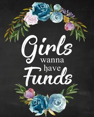 Les filles veulent avoir des fonds - Girls Wanna Have Funds