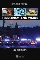 Terrorisme et ADM : Sensibilisation et réaction, deuxième édition - Terrorism and WMDs: Awareness and Response, Second Edition