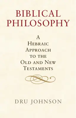 Philosophie biblique - Biblical Philosophy