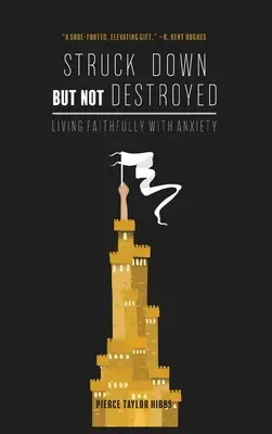 Frappé mais pas détruit - Struck Down but Not Destroyed