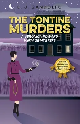 Les meurtres de la Tontine : Un mystère vintage de Veronica Howard - The Tontine Murders: A Veronica Howard Vintage Mystery