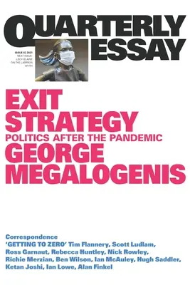 Stratégie de sortie : La politique après la pandémie : Essai trimestriel 82 - Exit Strategy: Politics After the Pandemic: Quarterly Essay 82