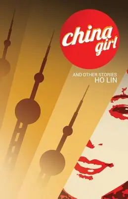 China Girl : Et autres histoires - China Girl: And Other Stories