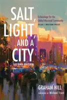 Sel, lumière et ville, deuxième édition - Salt, Light, and a City, Second Edition