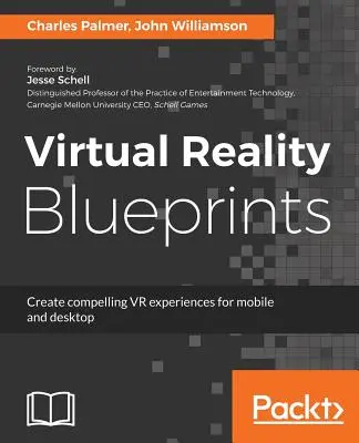 Les plans de la réalité virtuelle - Virtual Reality Blueprints