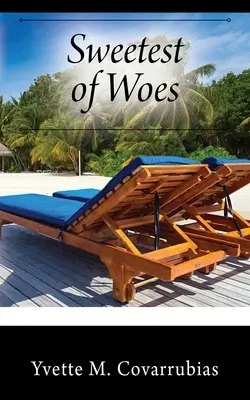 Le plus doux des malheurs - Sweetest of Woes