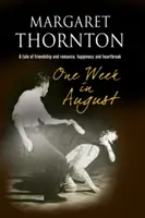 Une semaine en août - One Week in August