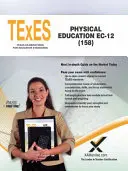 TExES Éducation physique Ec-12 (158) - TExES Physical Education Ec-12 (158)