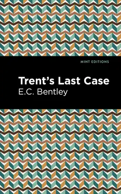La dernière affaire de Trent - Trent's Last Case