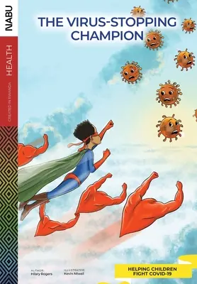 Le champion de l'arrêt des virus - The Virus-Stopping Champion