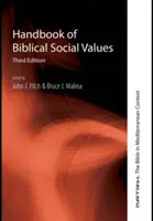 Manuel des valeurs sociales bibliques, troisième édition - Handbook of Biblical Social Values, Third Edition