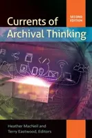 Les courants de la pensée archivistique - Currents of Archival Thinking