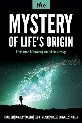 Le mystère de l'origine de la vie : La controverse persistante - The Mystery of Life's Origin: The Continuing Controversy