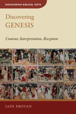 Découvrir la Genèse : Contenu, interprétation, réception - Discovering Genesis: Content, Interpretation, Reception