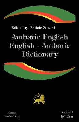 Dictionnaire amharique anglais, anglais amharique : Un dictionnaire moderne de la langue amharique - Amharic English, English Amharic Dictionary: A Modern Dictionary of the Amharic Language