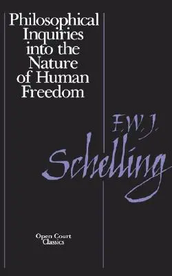 Enquêtes philosophiques sur la nature de la liberté humaine - Philosophical Inquiries Into the Nature of Human Freedom