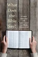 Que dit la Bible ? - What Does the Bible Say?