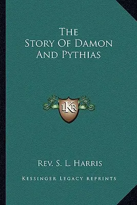 L'histoire de Damon et Pythias - The Story Of Damon And Pythias
