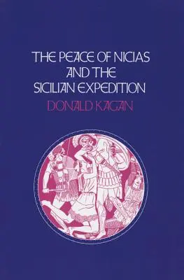 Paix de Nicias et expédition en Sicile - Peace of Nicias and the Sicilian Expedition