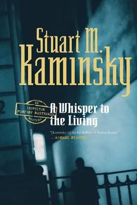 Un murmure pour les vivants : Un mystère de l'inspecteur Porfiry Rostnikov - A Whisper to the Living: An Inspector Porfiry Rostnikov Mystery