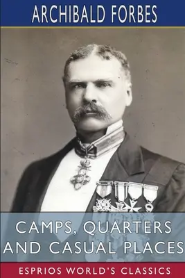 Camps, quartiers et lieux de détente (Esprios Classics) - Camps, Quarters and Casual Places (Esprios Classics)