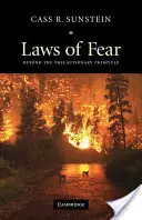 Les lois de la peur : au-delà du principe de précaution - Laws of Fear: Beyond the Precautionary Principle