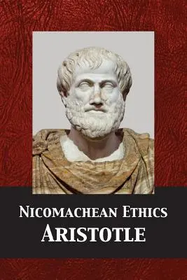 Éthique à Nicomaque - Nicomachean Ethics