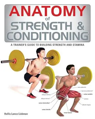 Anatomie de la force et du conditionnement - Anatomy of Strength & Conditioning