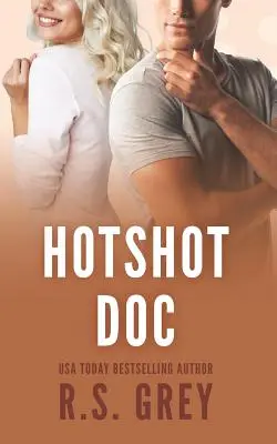 Le docteur au grand cœur - Hotshot Doc
