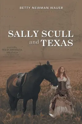 Sally Scull et le Texas - Sally Scull and Texas