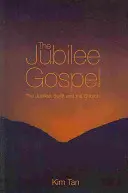 L'Évangile du Jubilé - The Jubilee Gospel