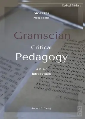 Pédagogie critique gramscienne - Gramscian Critical Pedagogy