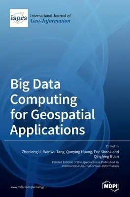 Big Data Computing pour les applications géospatiales - Big Data Computing for Geospatial Applications