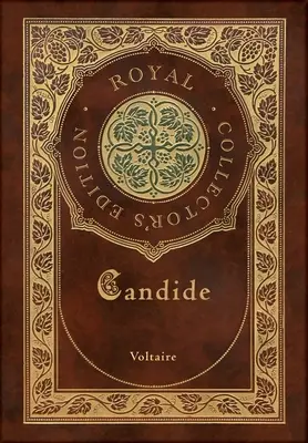 Candide (édition royale de collection) (annoté) (couverture laminée avec jaquette) - Candide (Royal Collector's Edition) (Annotated) (Case Laminate Hardcover with Jacket)