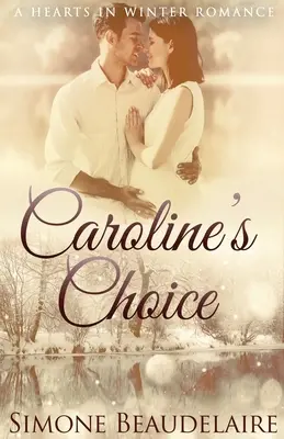 Le choix de Caroline - Caroline's Choice