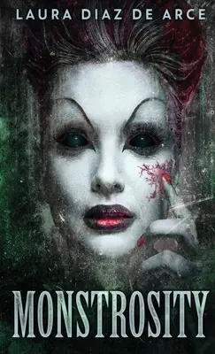 La monstruosité - Monstrosity