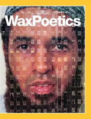 Wax Poetics Issue One (édition spéciale à couverture rigide) - Wax Poetics Issue One (Special-Edition Hardcover)