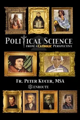 Les sciences politiques d'un point de vue catholique - Political Science from a Catholic Perspective