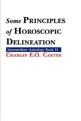 Quelques principes de délimitation horoscopique - Some Principles of Horoscopic Delineation