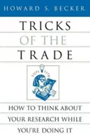 Trucs et astuces : comment réfléchir à votre recherche pendant que vous la faites - Tricks of the Trade: How to Think about Your Research While You're Doing It