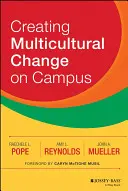 Créer un changement multiculturel sur le campus - Creating Multicultural Change on Campus