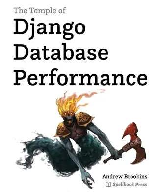 Le temple de la performance des bases de données Django - The Temple of Django Database Performance