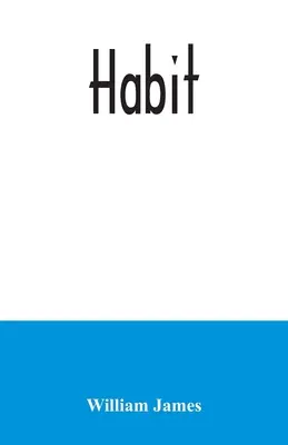 L'habitude - Habit