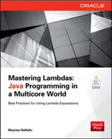 Maîtriser les Lambdas : La programmation Java dans un monde multicore - Mastering Lambdas: Java Programming in a Multicore World