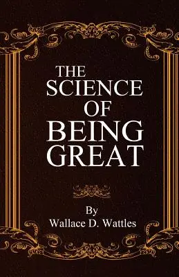 La science de l'excellence - The Science of Being Great