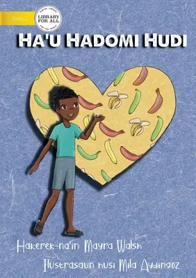 J'aime les bananes - Ha'u Hadomi Hudi - I Love Bananas - Ha'u Hadomi Hudi