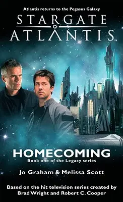 STARGATE ATLANTIS Homecoming (L'héritage livre 1) - STARGATE ATLANTIS Homecoming (Legacy book 1)