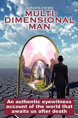 L'homme multidimensionnel - Multidimensional Man