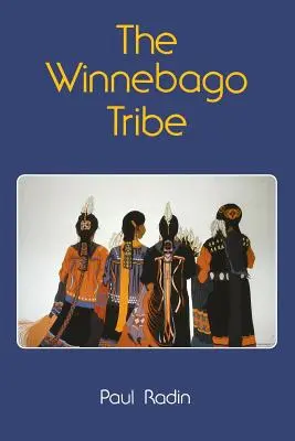 La tribu des Winnebago - The Winnebago Tribe